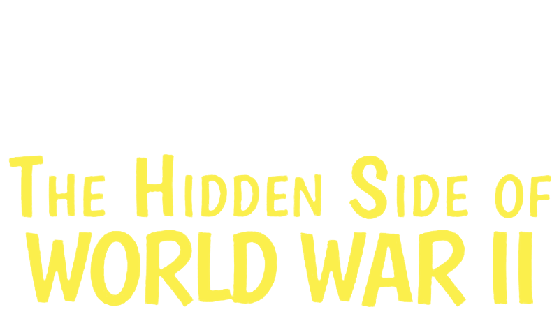 The Hidden Side Of World War II S01 B03